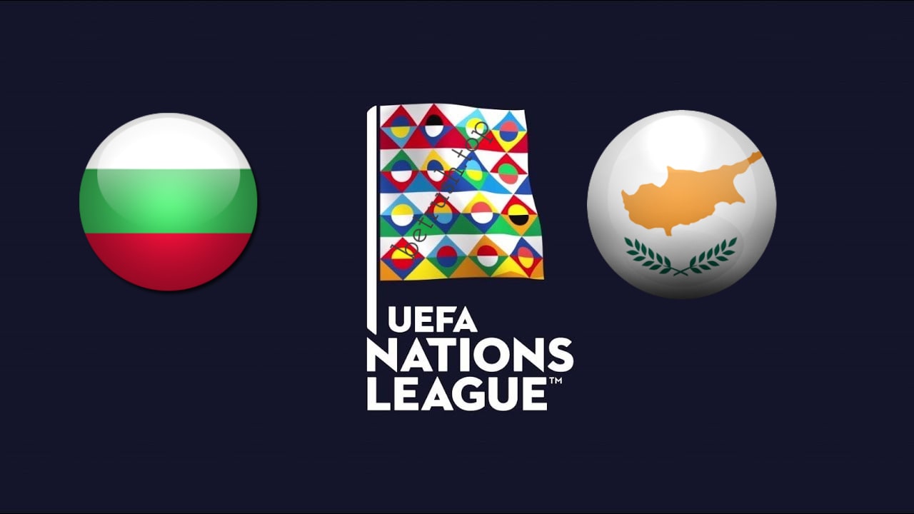 UEFA Nations League Bulgaria vs Cyprus